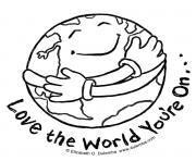 Printable earth love the world you are on coloring pages
