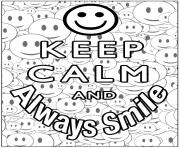 Printable Keep Calm and always smile coloring pages