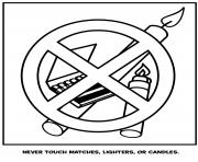 Printable never touch matches lighters or candles coloring pages