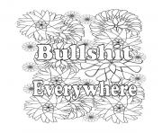 Printable bullshit everywhere quotes qord coloring pages