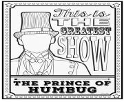Printable The Greatest Showman The Prince of Humbug coloring pages