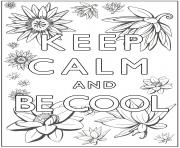 Printable keep Calm and be cool coloring pages