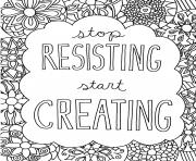 Printable stop resisting start creating vsco girl coloring pages